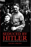 Seduced by Hitler By Adam LeBor